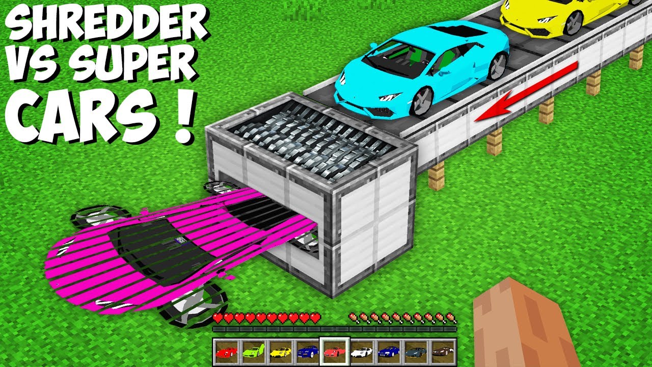 What if YOU USE THE SHREDDER vs SUPER CARS in Minecraft ? NEW SHREDDER TROLLING !