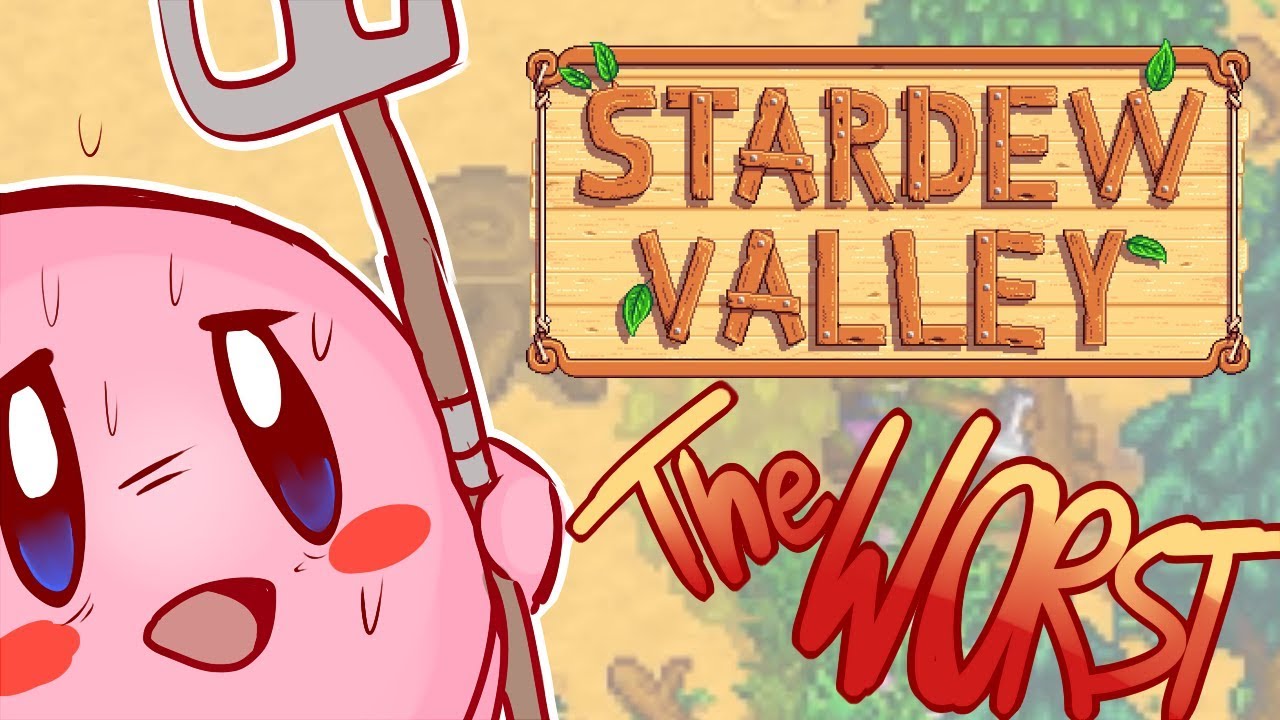The Worst Farmers in Stardew