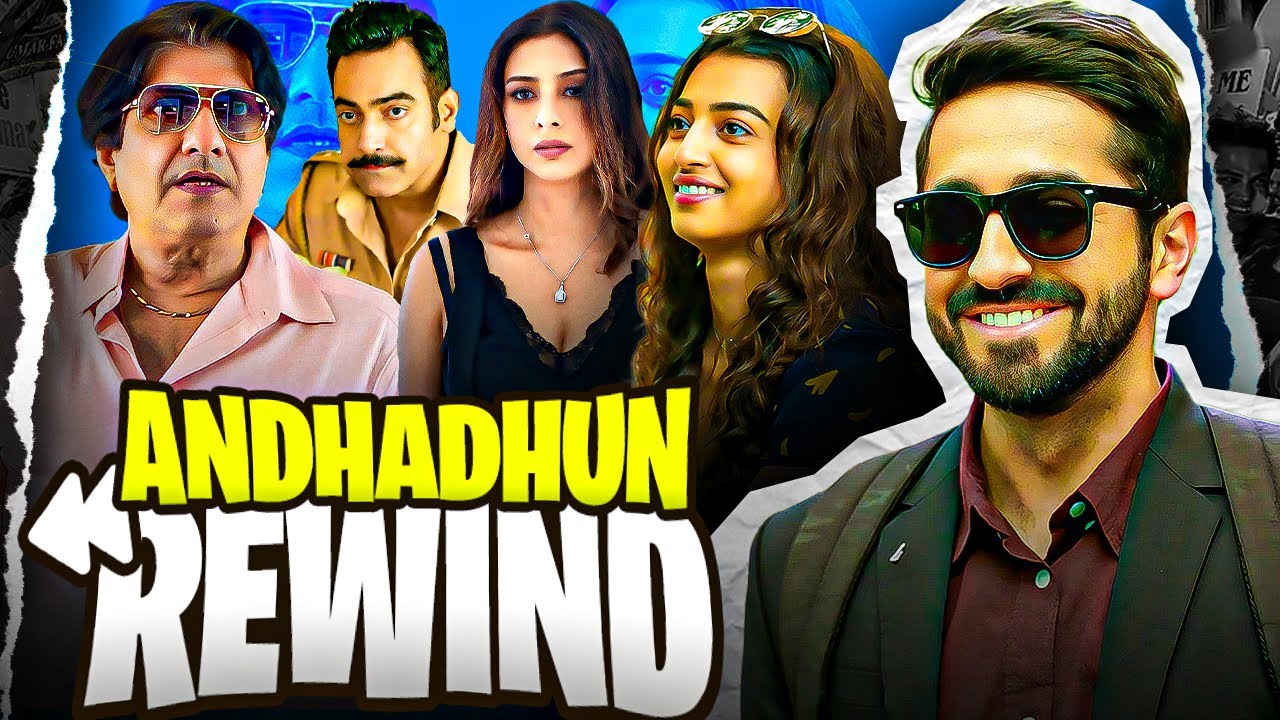 Andhadhun : REWIND | YBP