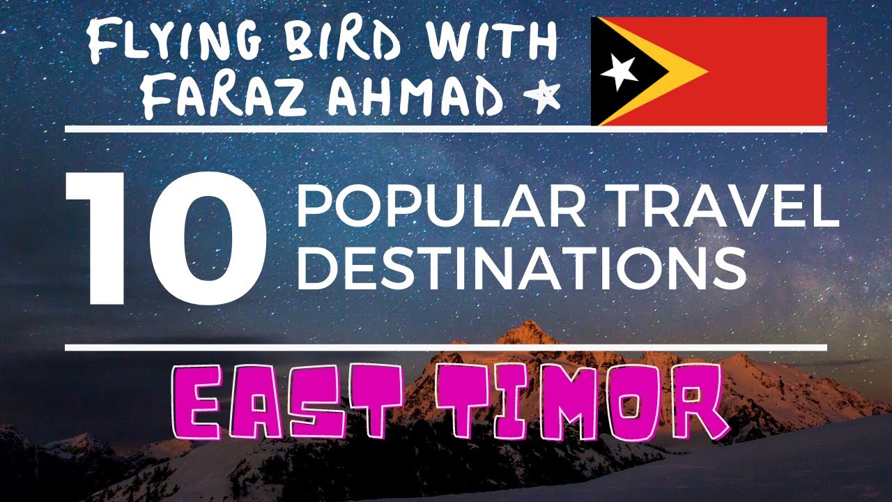 Top 10,Ten Popular Travel Destinations in East Timor #easttimor #easttexas