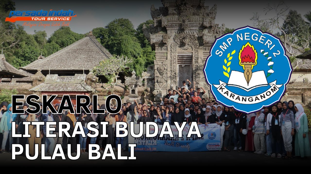 Literasi Budaya SMP N 2 Karanganom - Goes To Bali || 11-15 Desember 2023