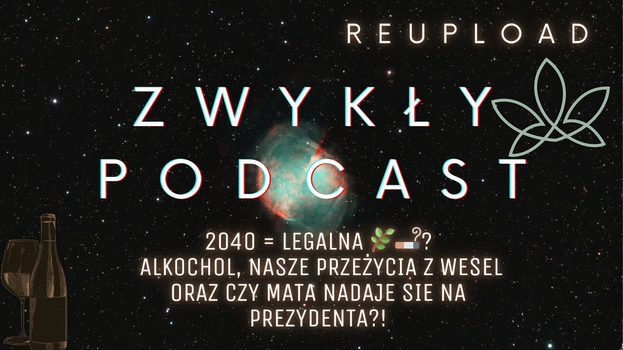 Używki, wesela, Mata na prezydenta i nie tylko!