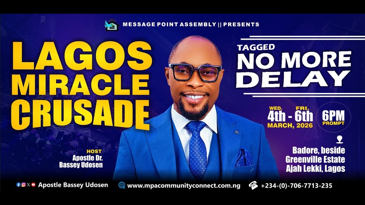 LAGOS MIRACLE CRUSADE || MESSAGE POINT ASSEMBLY