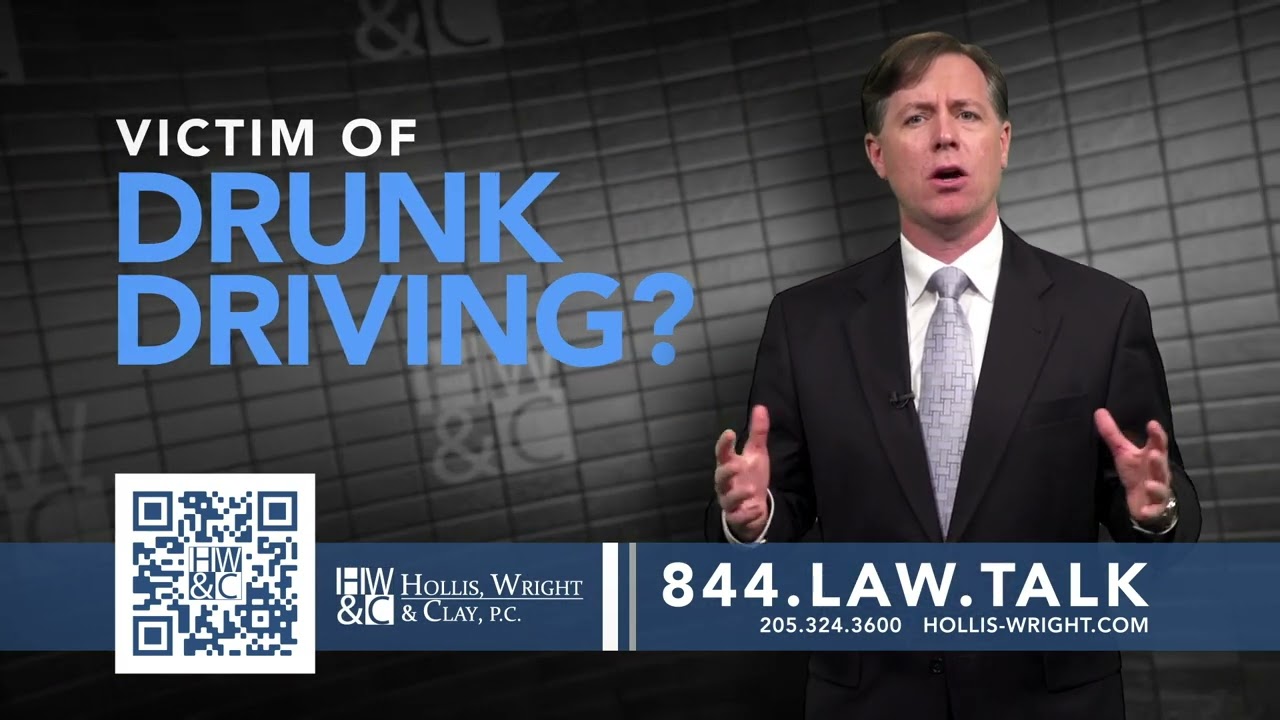 Injured by a Drunk Driver?2: Hollis, Wright & Clay, P.C.