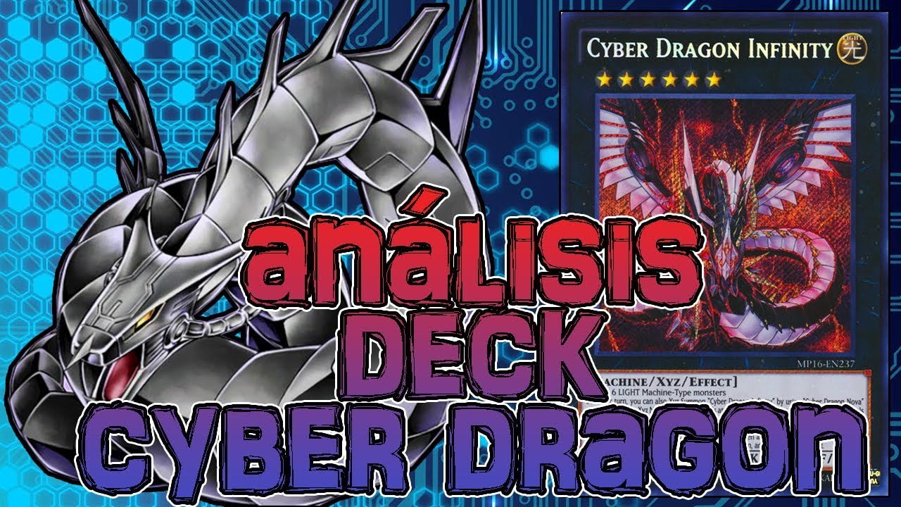 HABLEMOS DE: DECK CYBER DRAGON -Deck ciber dragon