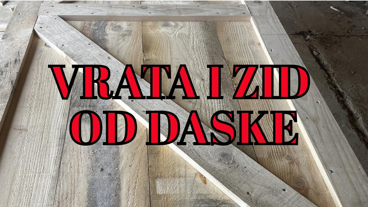 Pravim vrata od daske