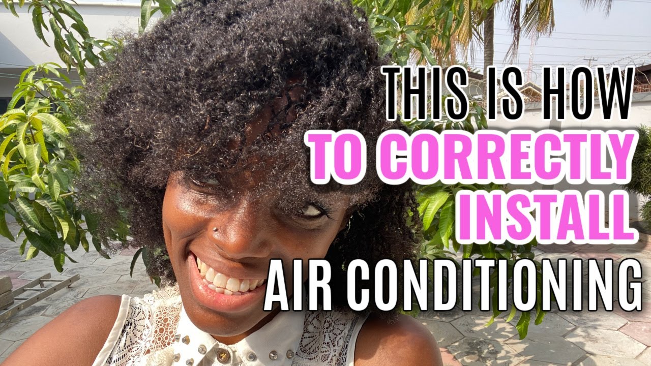 This Is How Your Air Conditioning Should Be Installed | Building Our Dream Home In Ghana