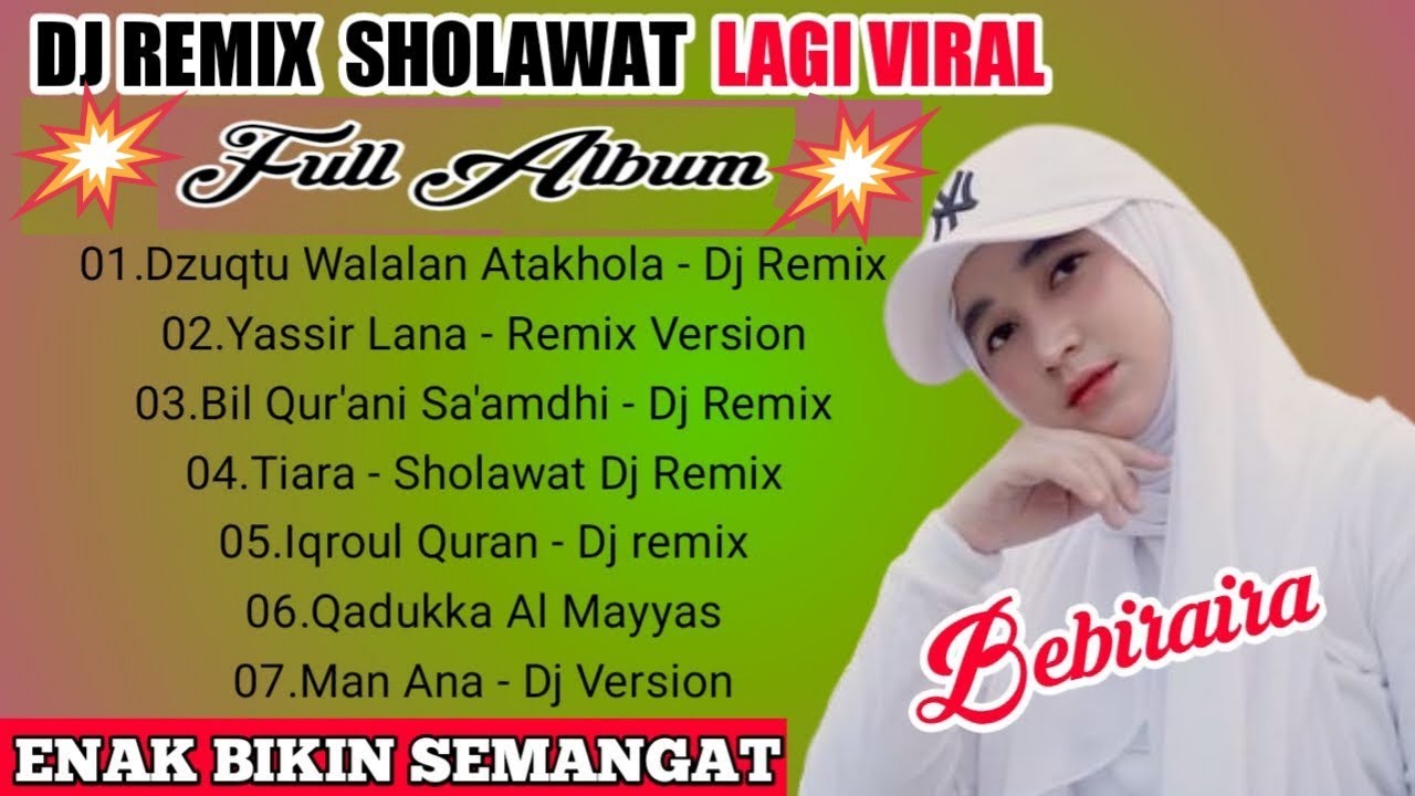 DJ REMIX SHOLAWAT LAGI VIRAL -  BEBIRAIRA