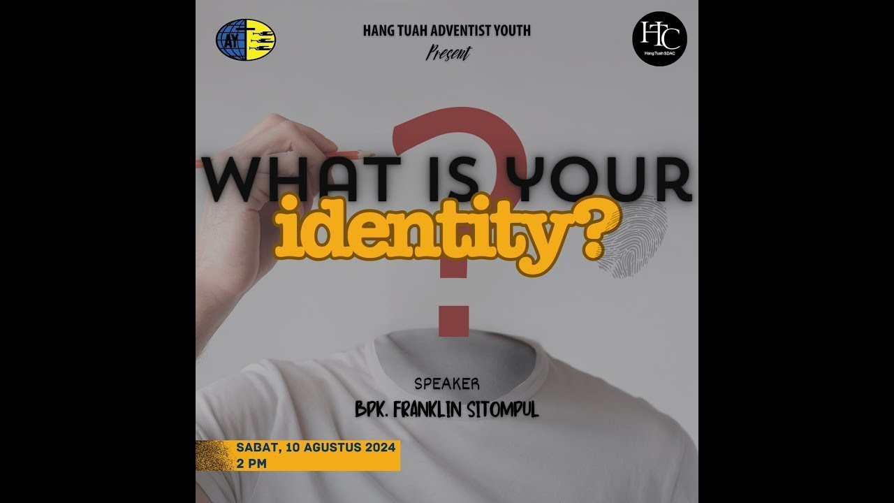 GMAHK Hang Tuah Bali | Pemuda Advent | ”WHAT IS YOUR IDENTITY?” by Bpk. Franklin Sitompul