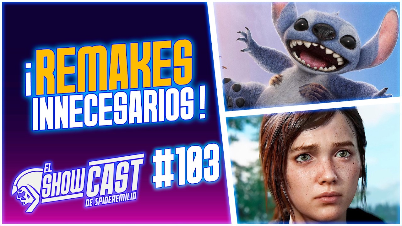 Remakes BRUTALMENTE Innecesarios | El Show Cast 103