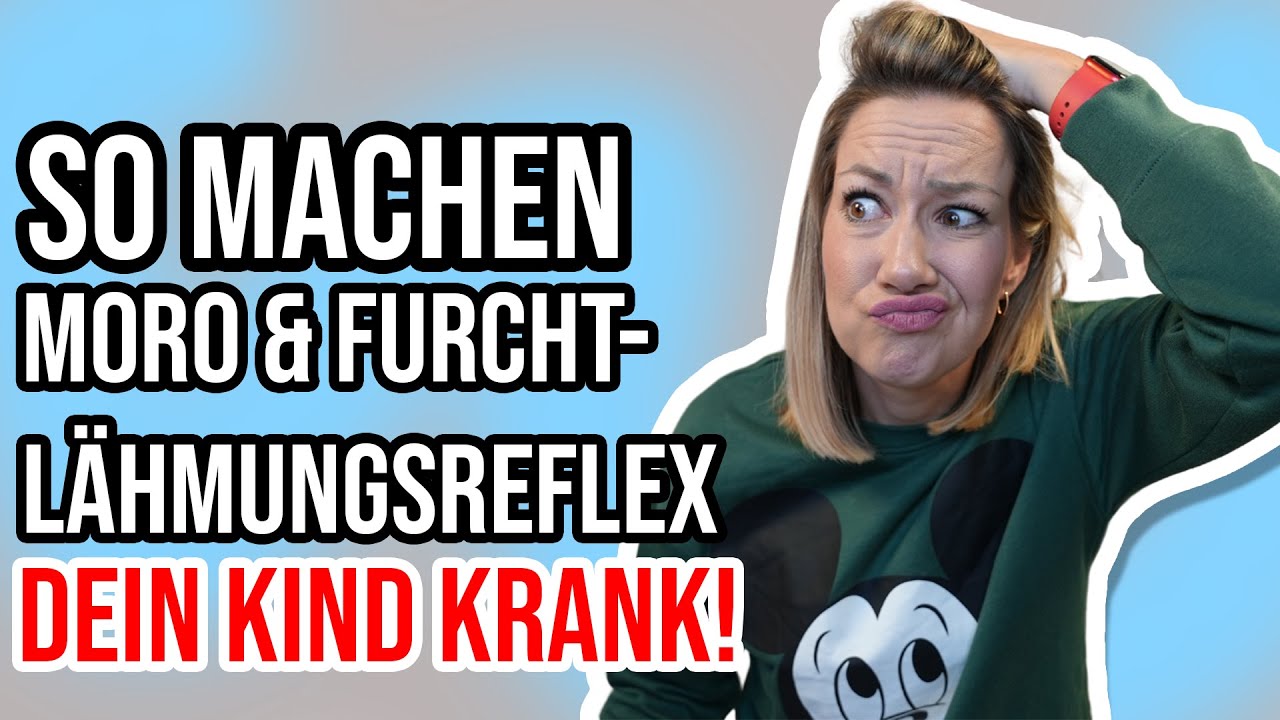 Moro & Furcht Lähmungsreflex persistieren? - DAS könnte passieren!