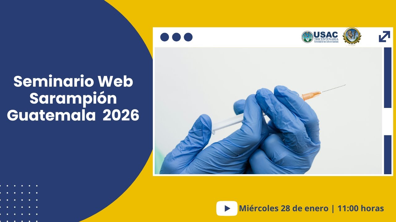 Seminario Web: Sarampión Guatemala  2026