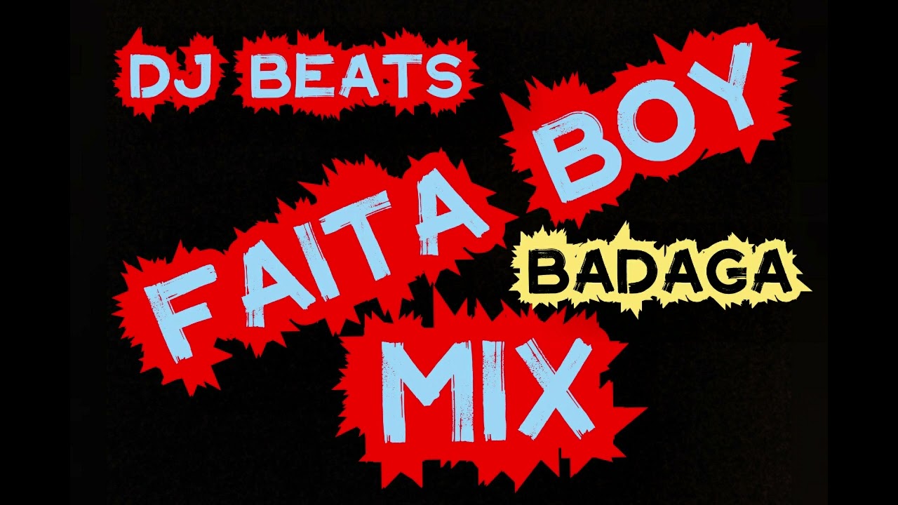 FAITA BOY MIX BADAGA DJ BEATS MIX MOMBASA SHARP BEATS