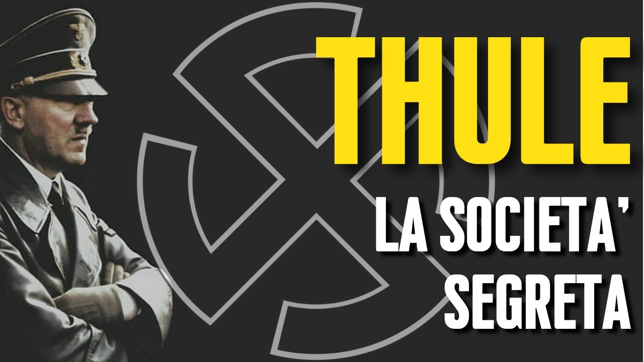 SEGRETI e MISTERI della SOCIETA' THULE