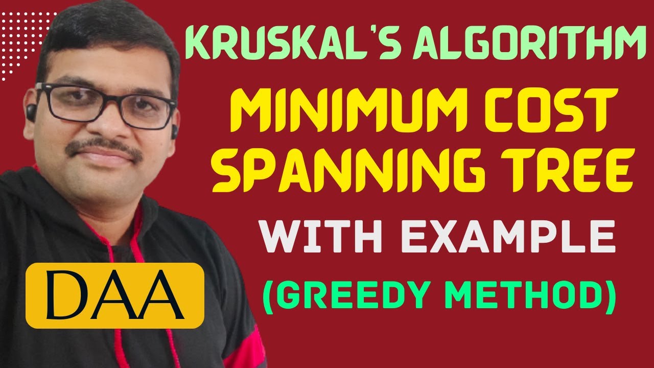 16-Kruskal's Algorithm Explained | Minimum Spanning Tree Using Greedy Method | DAA