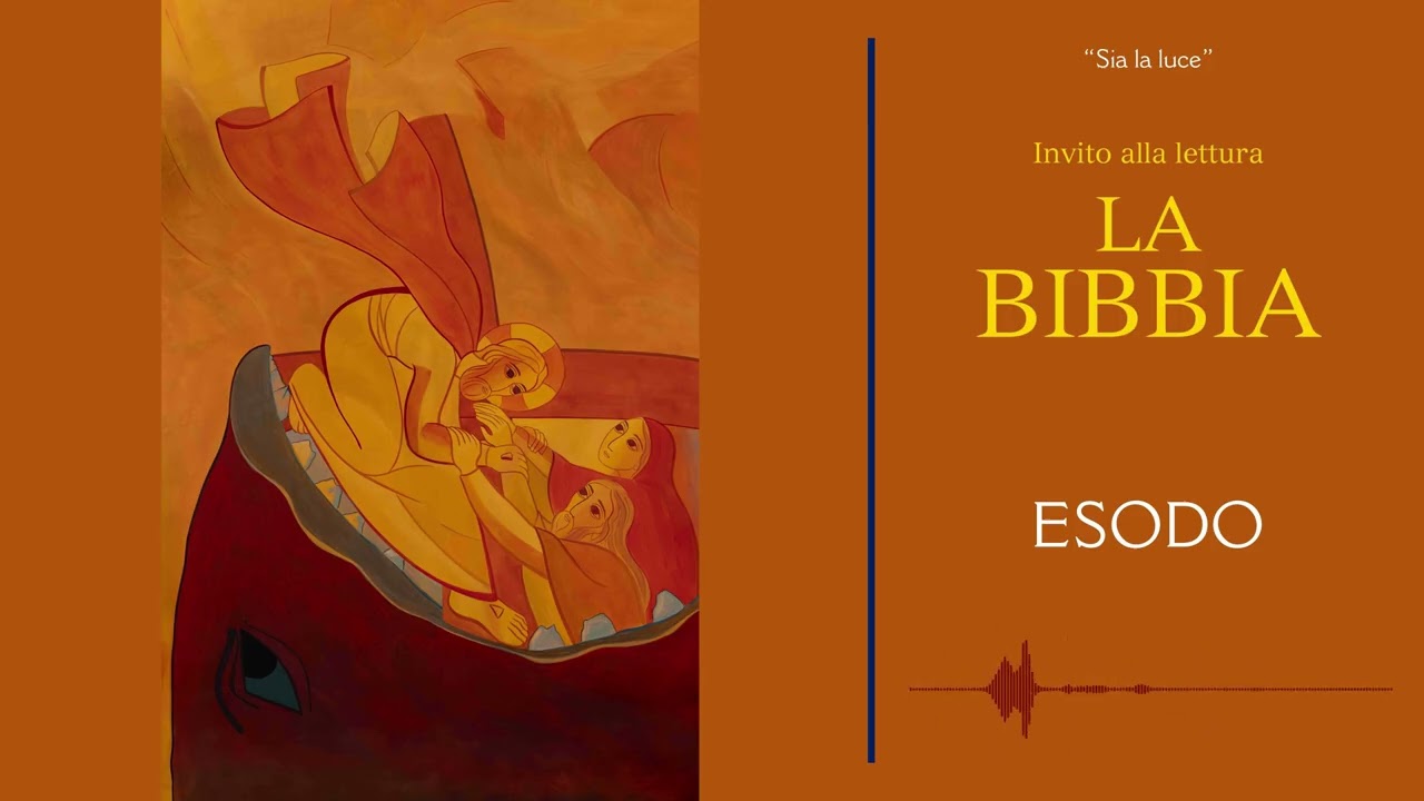 [LA BIBBIA] ESODO