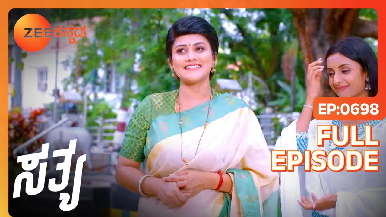 Sathya Sita ಯನ್ನು ಮೆಚ್ಚಿಸುತ್ತಾನೆ | Sathya | Full Ep 698 | Malathi - Zee Kannada