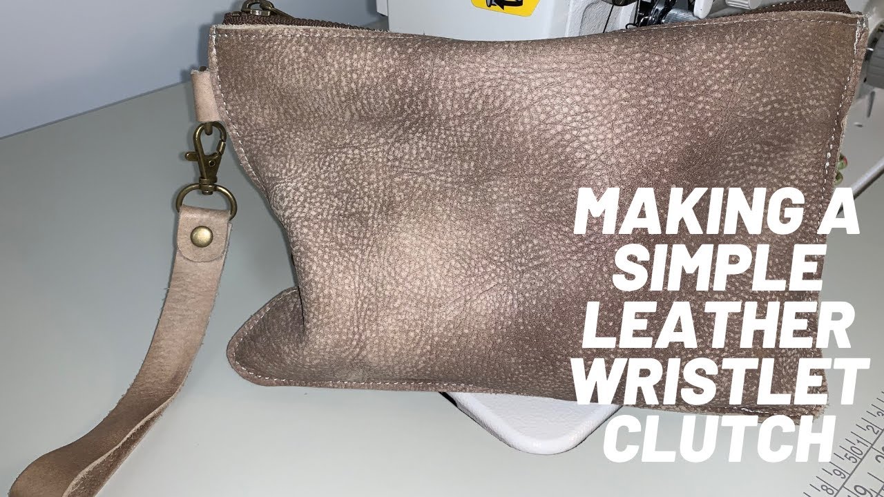 Making a Simple Leather Wristlet Clutch