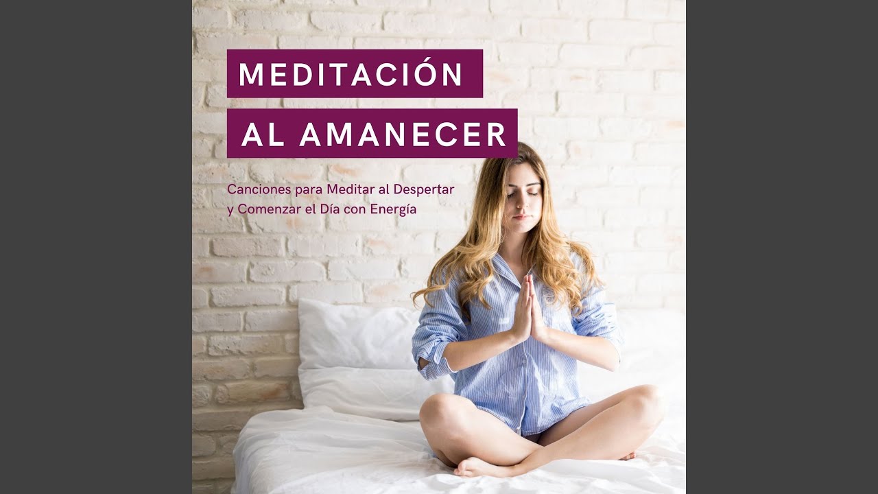 Meditar al Despertar
