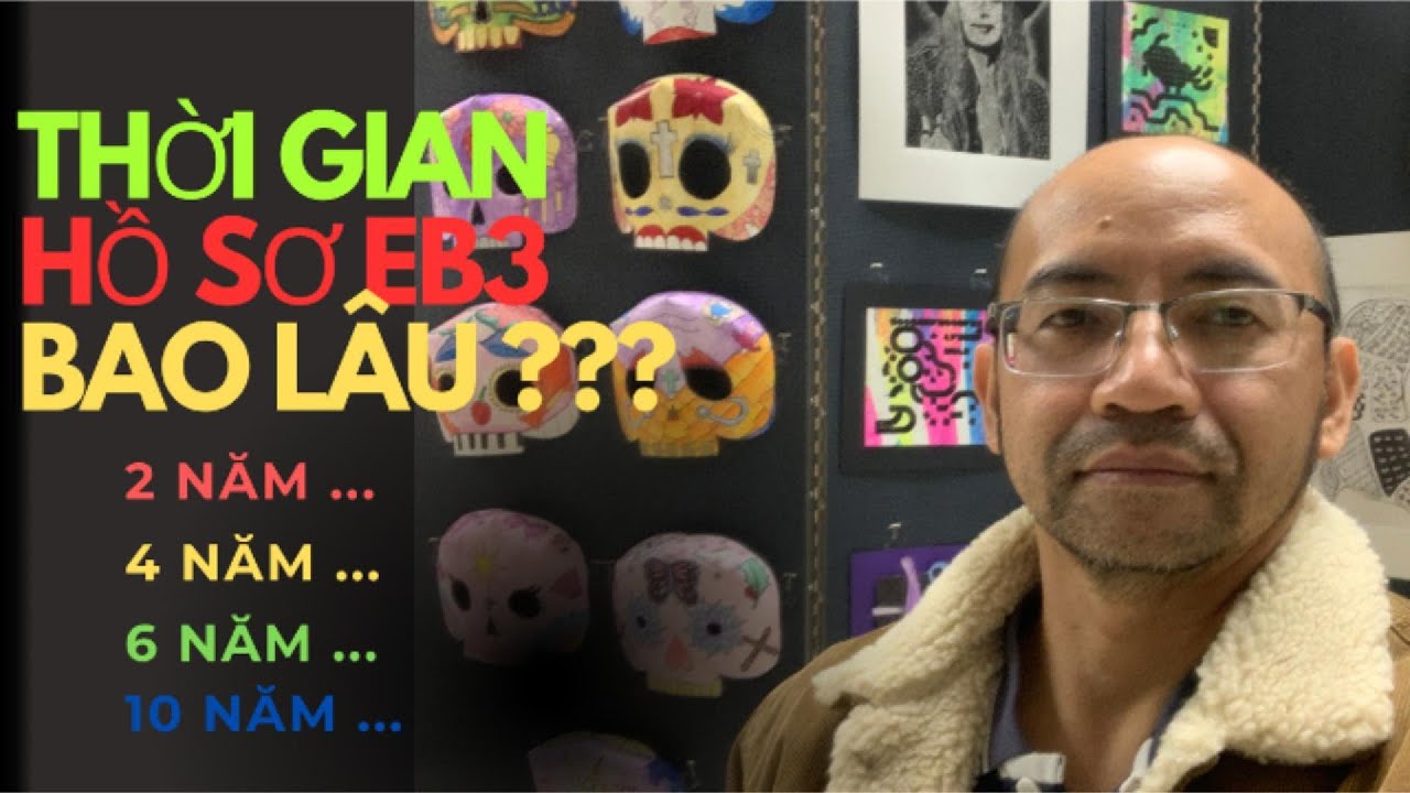 #2: Thời gian thật cho một hồ sơ di trú EB3