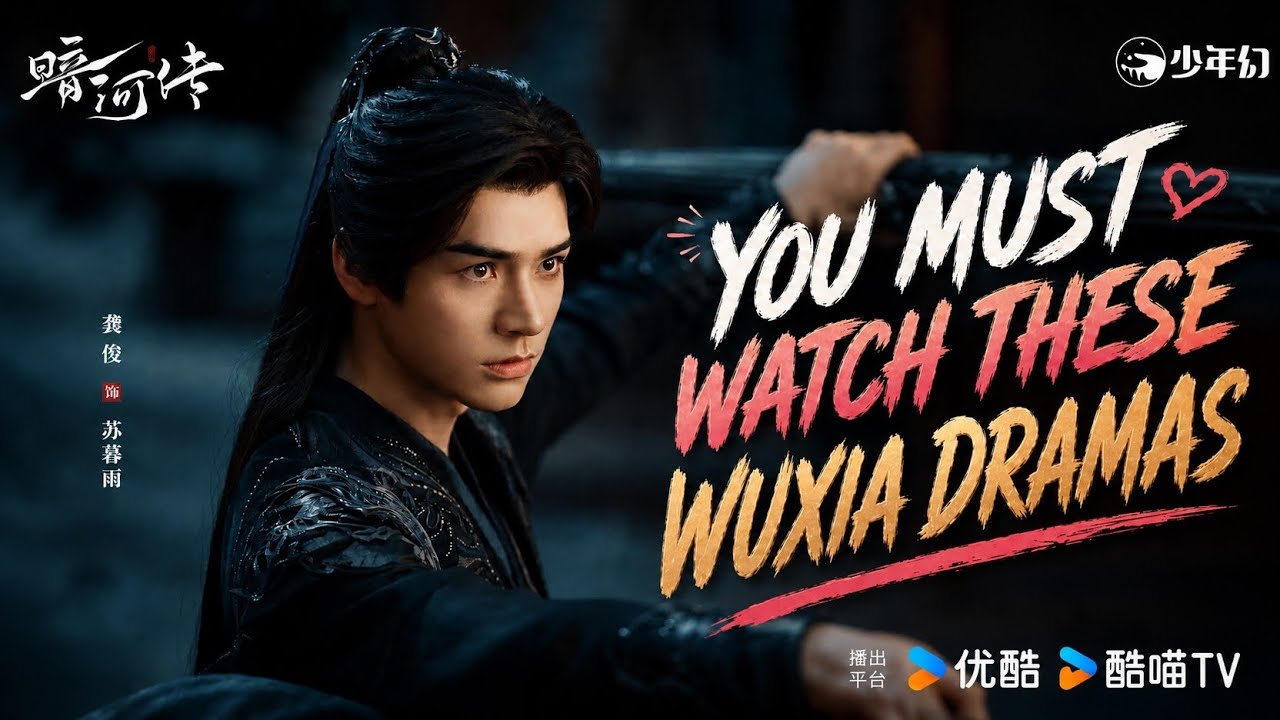 Top 10 Best Chinese Wuxia Dramas of 2026 | Highest Rated Chinese Dramas You Must Watch