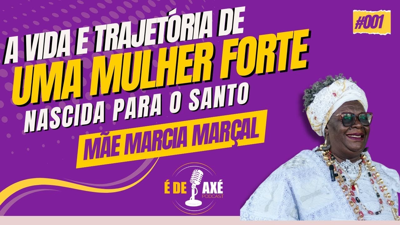 A trajetória de fé e luta de Mãe Márcia Marçal