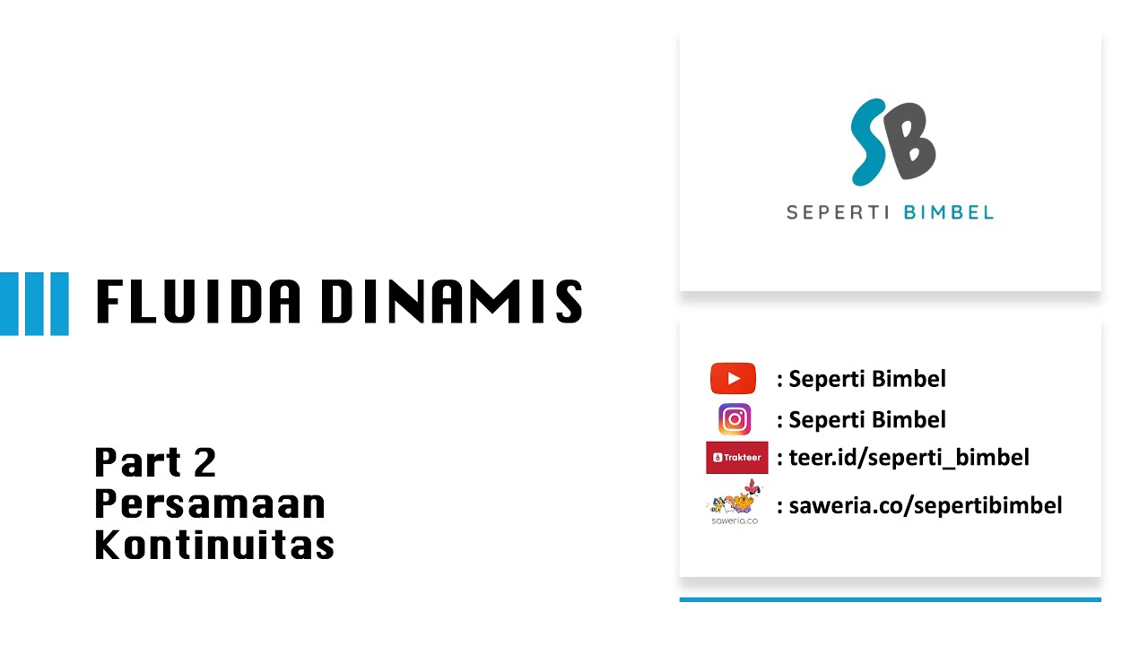 Fluida Dinamis Part2 Persamaan Kontinuitas
