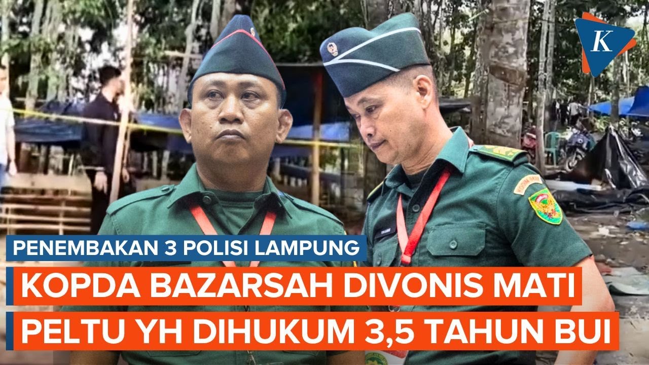 Penembakan Polisi Lampung: Kopda Bazarsah Vonis Mati, Peltu YH Dihukum 3,5 Tahun