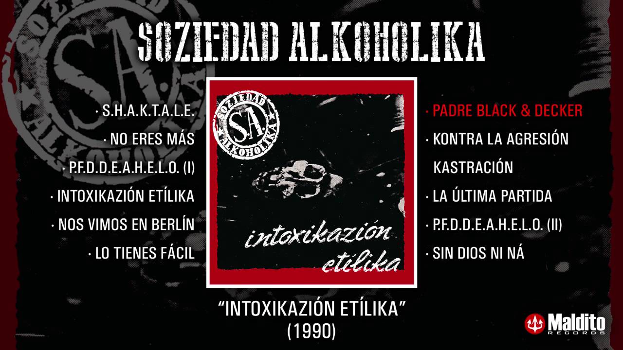 SOZIEDAD ALKOHOLIKA 