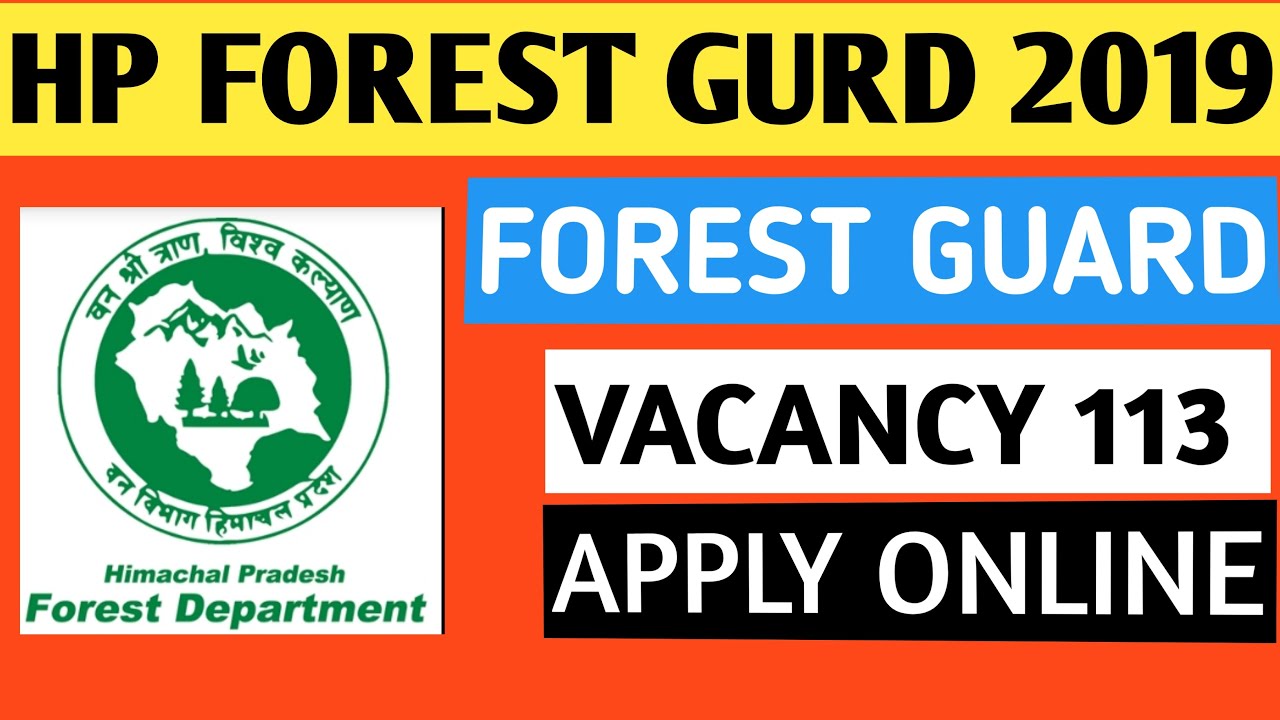 Hp forest guard recruitment 2019|HP Forest Guard Bharti 2019HP Forest Guard Vacancy 2019|online