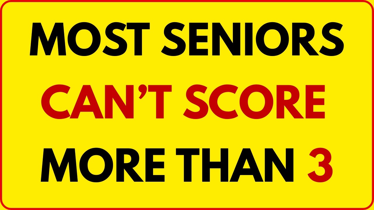 MOST SENIORS CAN'T SCORE MORE THAN 3 IN THIS CHALLENGING BRAIN QUIZ! | SHARPMIND QUIZ