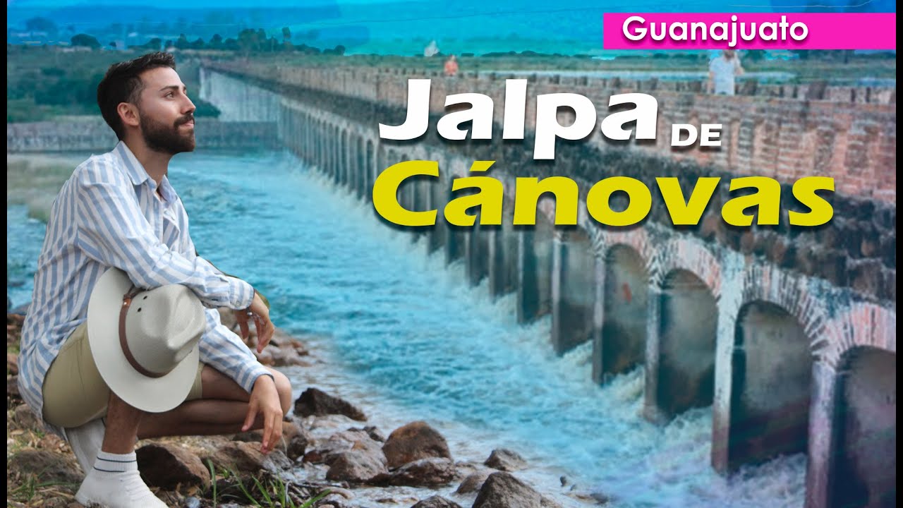 🚨 Jalpa de Canovas Pueblo Magico 📸 Presa Nueva, Guanajuato ¿Qué hacer? ¿Qué visitar? Turismo #viajes