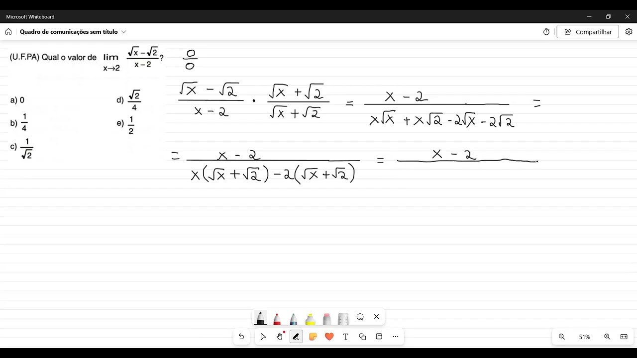 (U.F.PA) Qual o valor de lim x → 2 [(√x - √2)/(x - 2)] ?