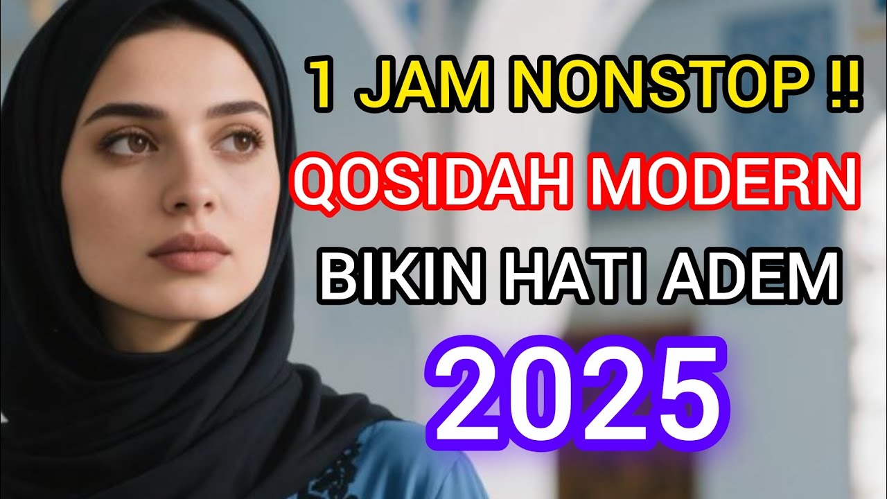 1 JAM NONSTOP‼️ QOSIDAH MODERN BIKIN HATI ADEM // PALING BANYAK DICARI. 