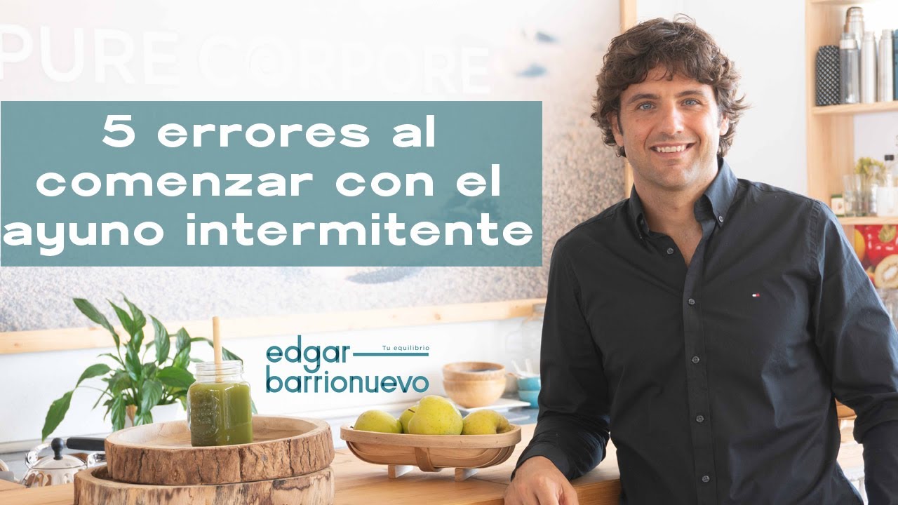5 errores al comenzar con el ayuno intermitente