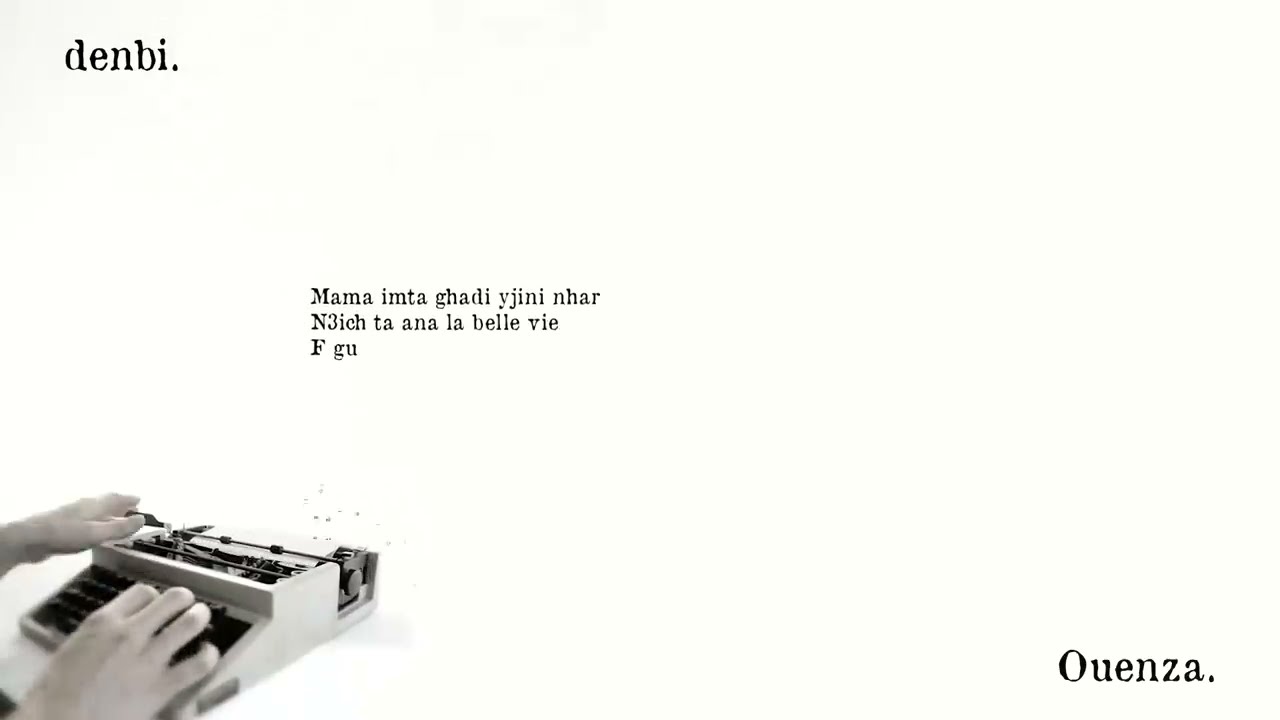 Ouenza - Denbi [OFFICIAL Lyric Video] | 2022