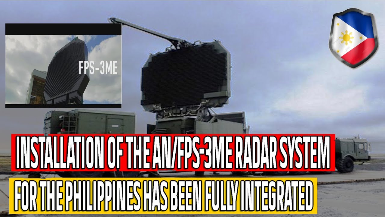 installation of the AN FPS 3ME Radar System for the Philippines has been fully integrated