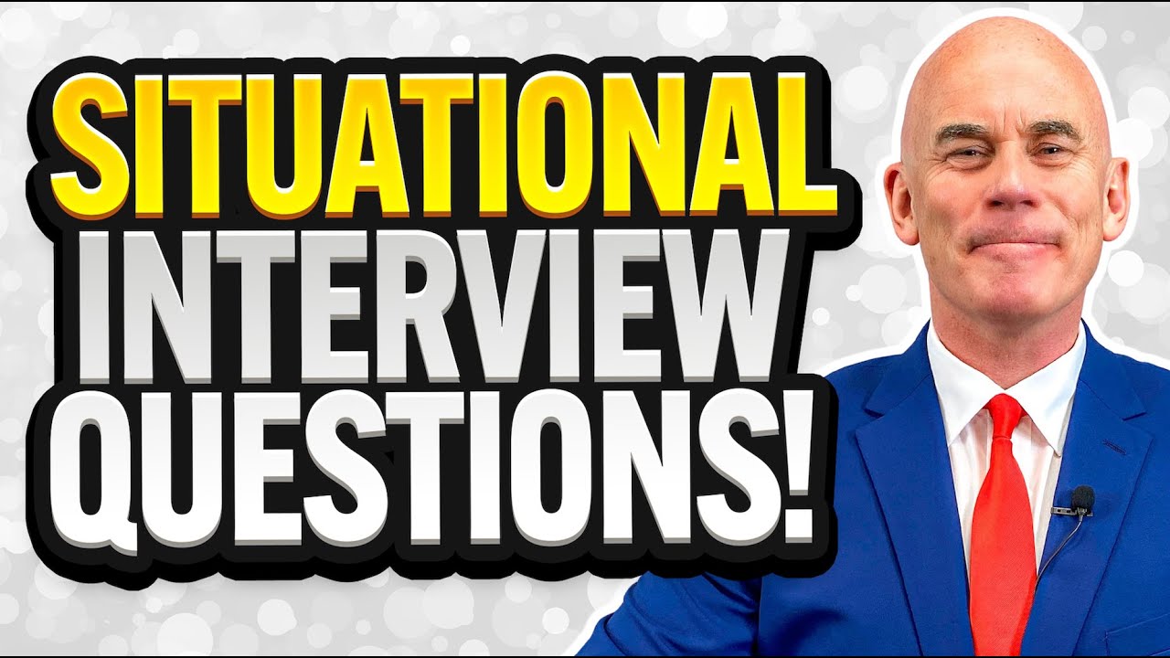 SITUATIONAL INTERVIEW QUESTIONS AND ANSWERS! (Ace your JOB INTERVIEW with the STAR Method!)