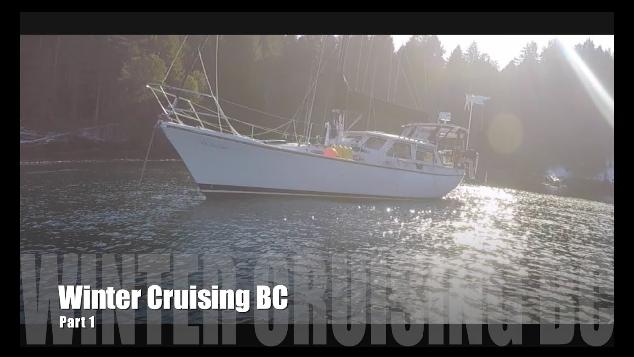 Winter Cruising British Columbia Pt.1