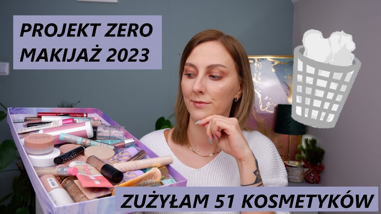 MAKIJAŻOWY PROJEKT ZERO 2023🧺 ZYŻYŁAM 51 KOSMETYKÓW DO MAKIJAŻU💋💪