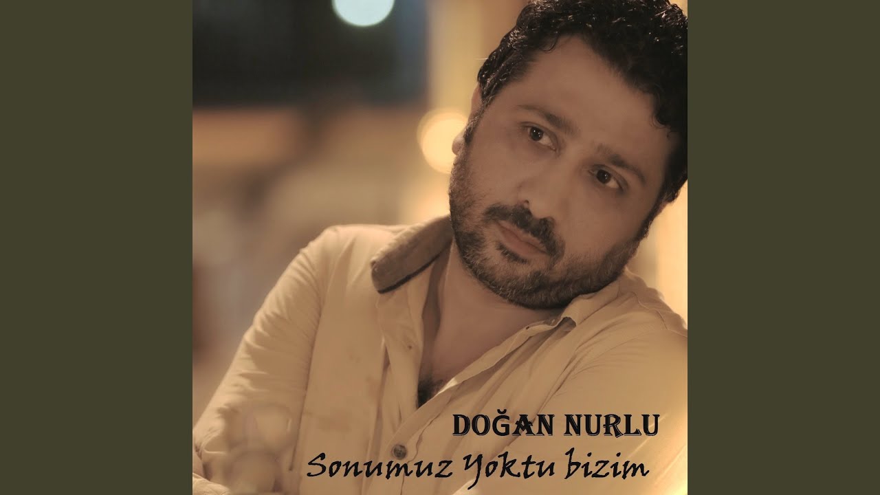 Sonumuz Yoktu Bizim