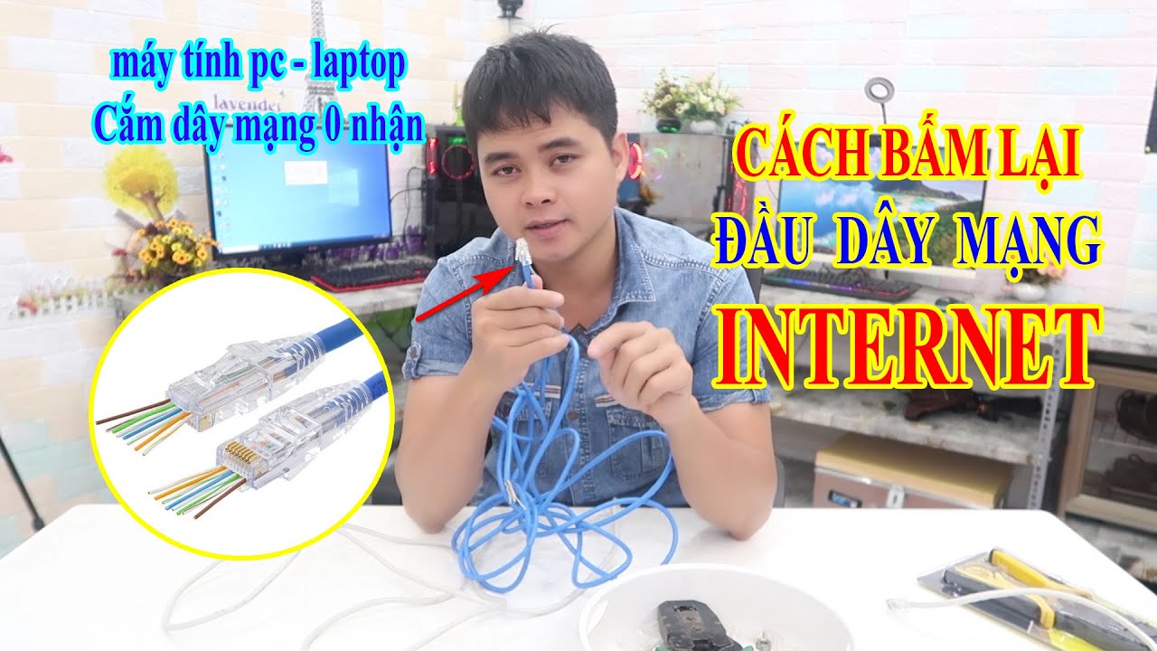 Cách bấm lại đầu dây mạng Lan internet | Dây mạng cắm vào máy tính dấu ghạch chéo dấu chấm than