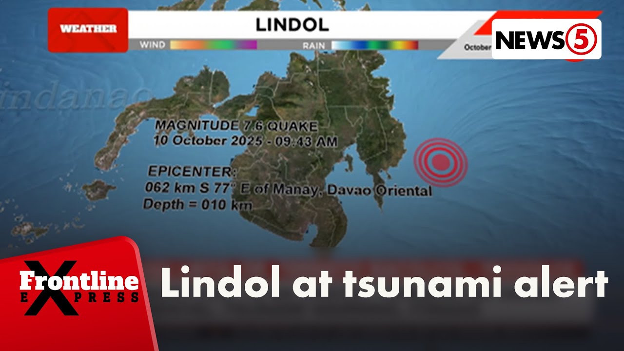 Magnitude 7.5 na lindol, yumanig sa Davao Oriental; tsunami warning, itinaas | Frontline Express