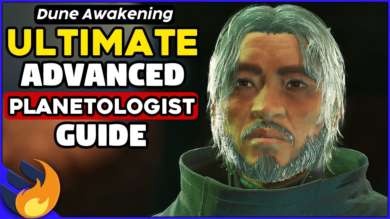 ULTIMATE Advanced Planetologist Guide - UNLOCK The 5th Skill Tree | Dune Awakening
