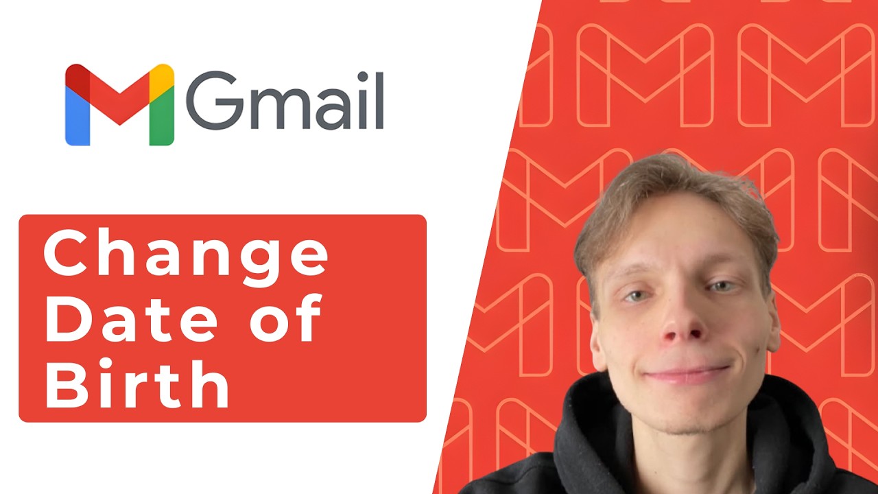 How to Change Date Of Birth in Gmail Account [2026 Guide]