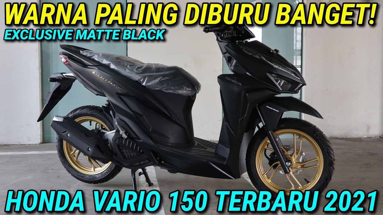 HONDA VARIO 150 TERBARU 2021 EXCLUSIVE MATTE BLACK / PALING DIBURU!!!