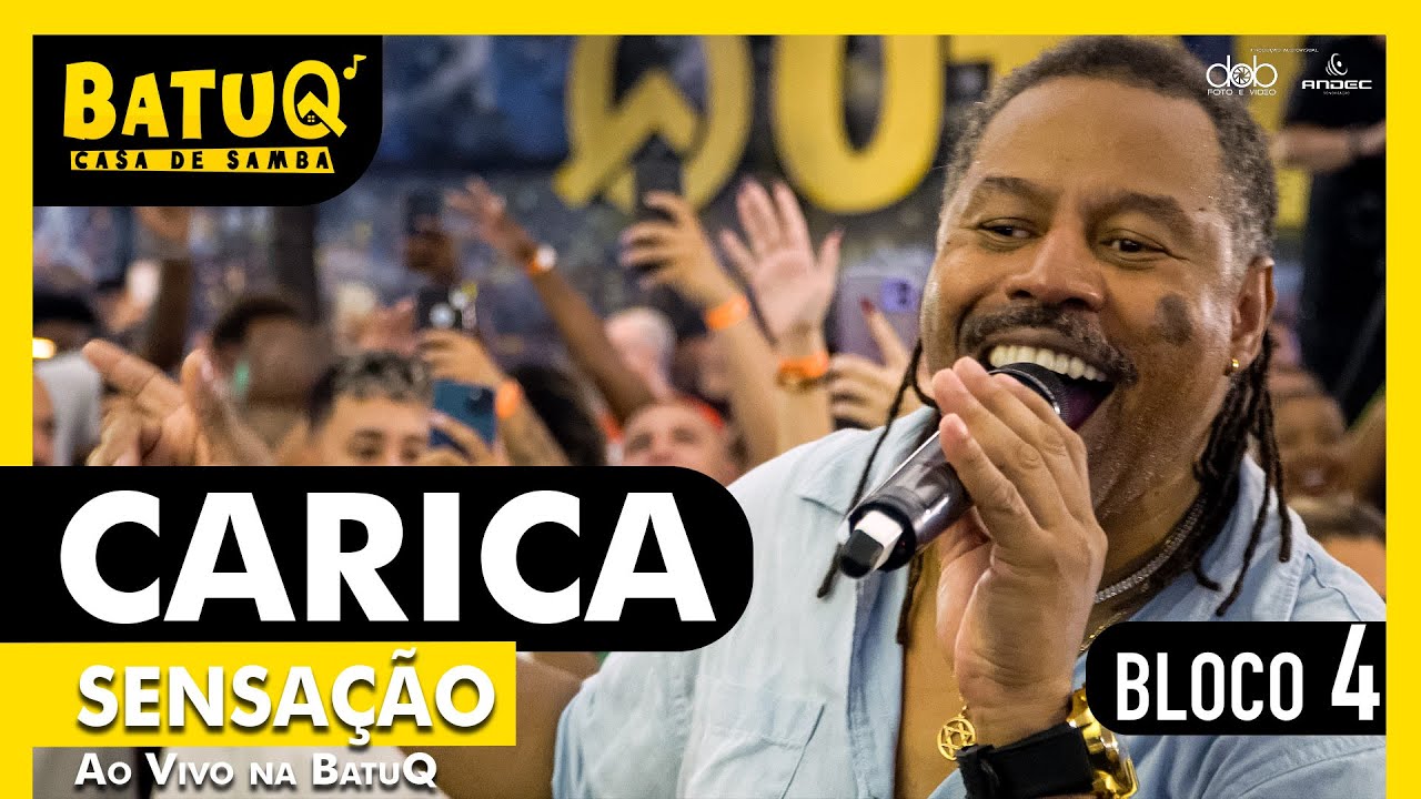 Roda de Samba do Carica Sensação Ao vivo na BatuQ - Bloco 4