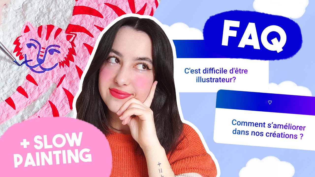 FAQ PAINTING #2 (vie d'illustratrice, projets, conseils...)