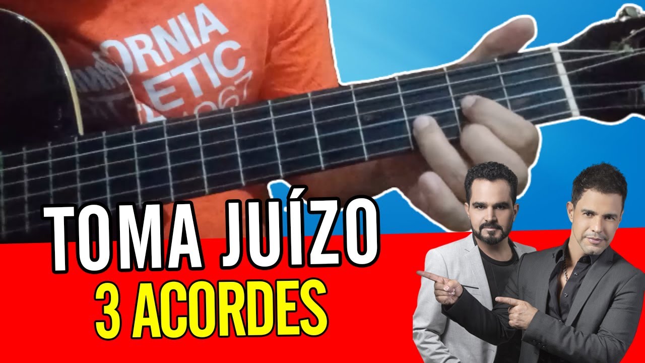 Como tocar TOMA JUÍZO (Zezé Di Camargo e Luciano) Simplificada - Aula de Violão