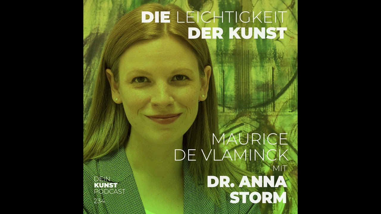 Dr. Anna Storm: Maurice de Vlaminck - Rebell der Moderne